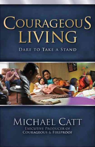 Courageous Living: Dare to Take a Stand cover