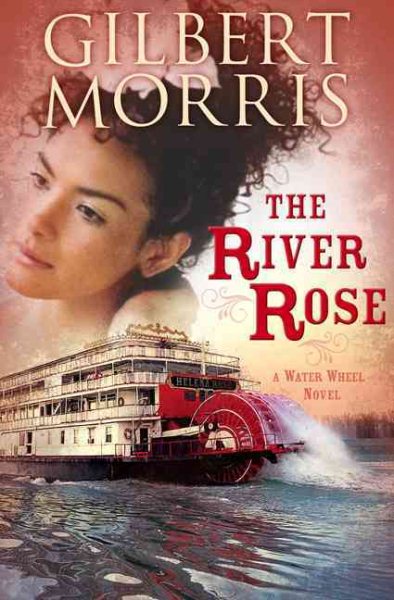 The River Rose: A Water Wheel Novel cover
