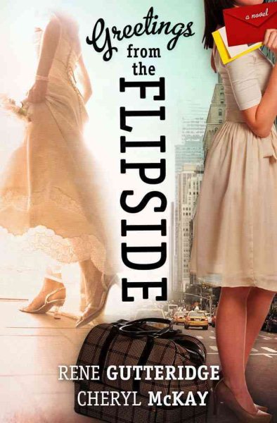 Greetings from the Flipside: A Novel cover