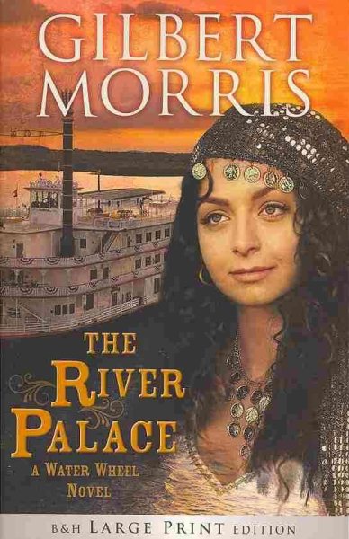 The River Palace  (Large Print Trade Paper): A Water Wheel Novel cover