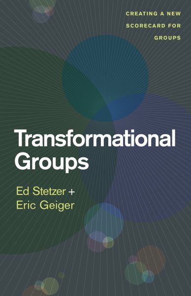 Transformational Groups: Creating a New Scorecard for Groups cover