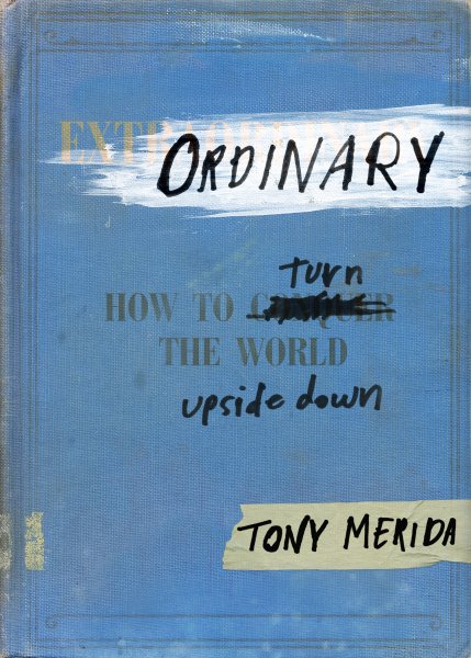 Ordinary: How to Turn the World Upside Down cover