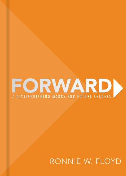 Forward: 7 Distinguishing Marks for Future Leaders cover