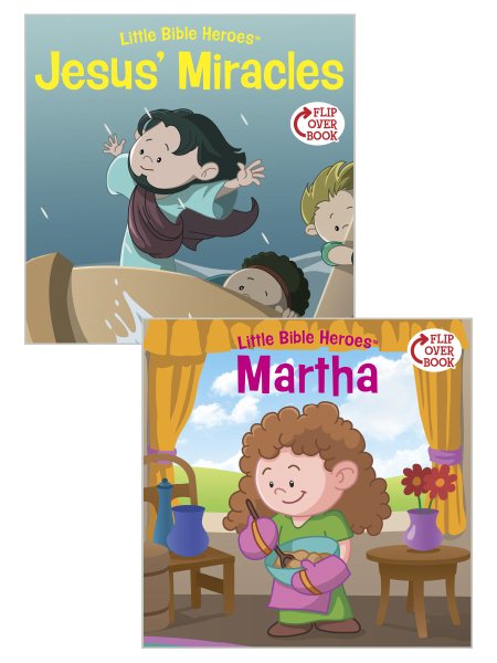 Jesus' Miracles/Martha Flip-Over Book (Little Bible Heroes™) cover