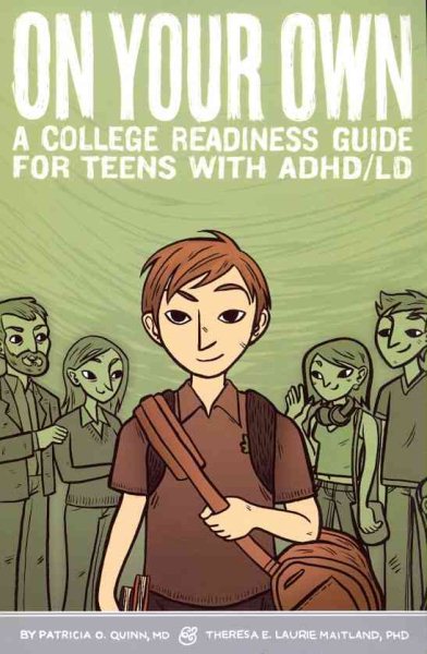 On Your Own: A College Readiness Guide for Teens With ADHD/LD cover