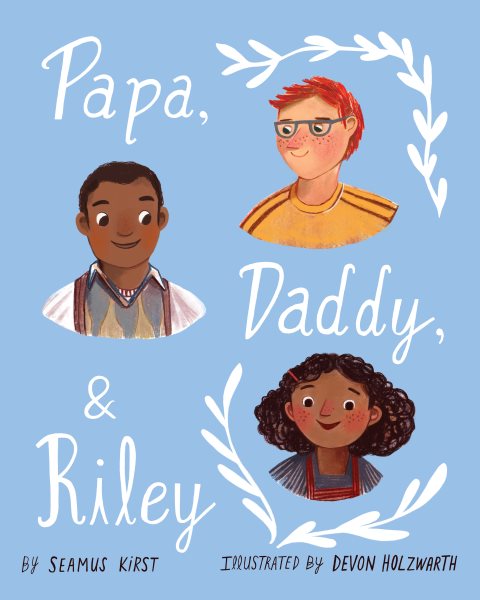 Papa, Daddy, and Riley cover