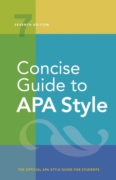Concise Guide to APA Style: 7th Edition (OFFICIAL) cover