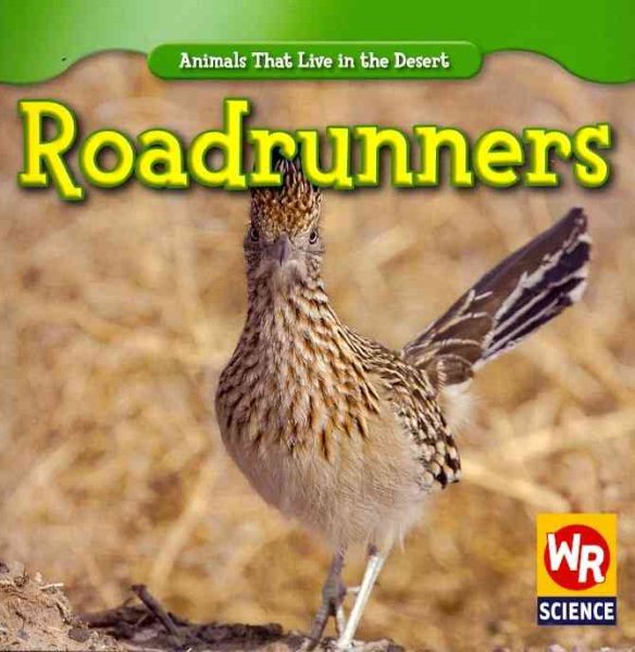 Roadrunners (Animals That Live in the Desert) cover