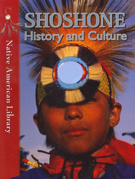 Shoshone History and Culture (Native American Library) cover