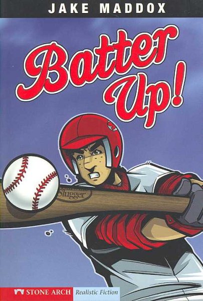 Batter Up! (Jake Maddox Sports Stories) cover