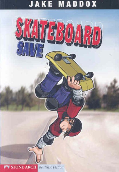 Skateboard Save (Impact Books: Jake Maddox Sports Stories) cover