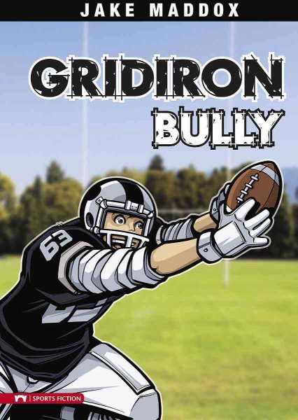 Gridiron Bully (Jake Maddox Sports Stories) cover