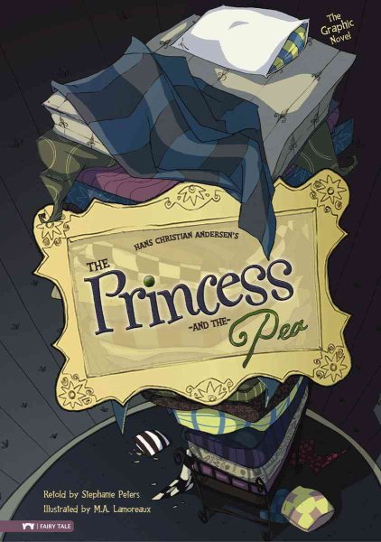 The Princess and the Pea: The Graphic Novel (Graphic Spin) cover