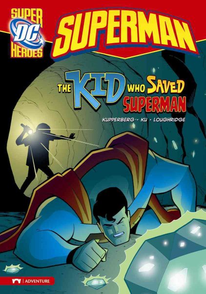 The Kid Who Saved Superman cover