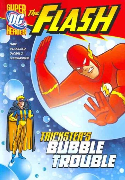 Trickster's Bubble Trouble (The Flash) cover