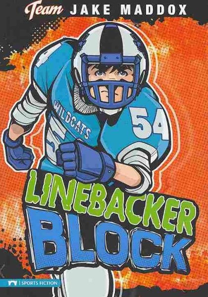Linebacker Block (Team Jake Maddox Sports Stories) cover
