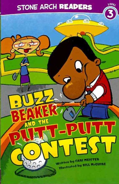 Buzz Beaker and the Putt-Putt Contest (Buzz Beaker Books) cover