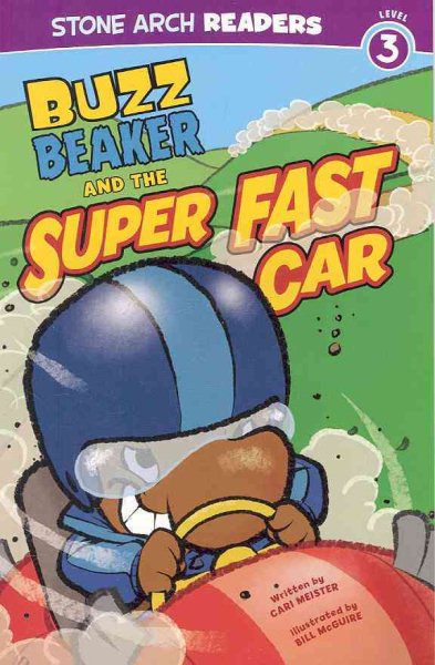 Buzz Beaker and the Super Fast Car (Buzz Beaker Books) cover