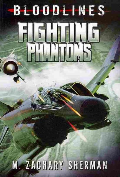 Fighting Phantoms (Bloodlines) cover