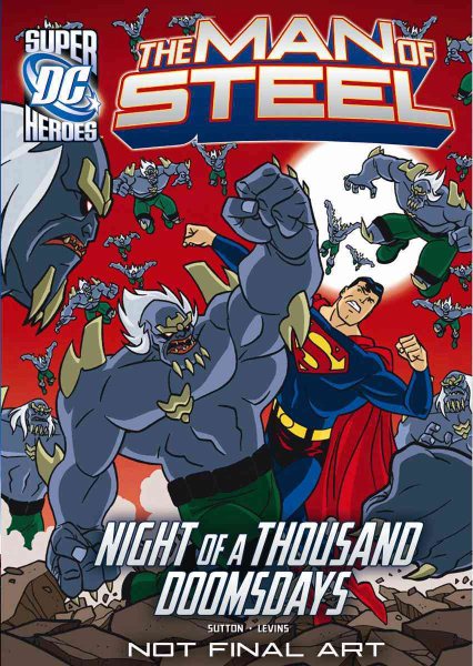 The Man of Steel: Superman vs. the Doomsday Army