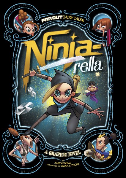 Ninja-rella: A Graphic Novel (Far Out Fairy Tales) cover