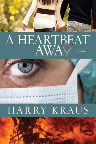 A Heartbeat Away: A Novel cover