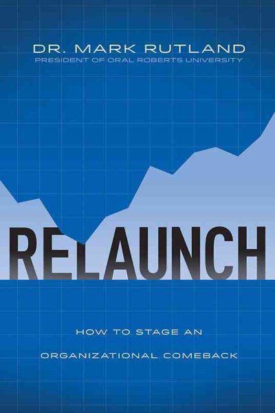 ReLaunch: How to Stage an Organizational Comeback cover