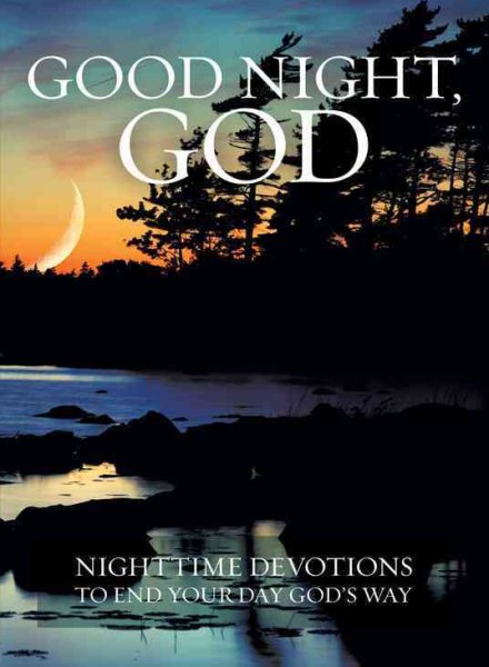 Good Night, God: Night Time Devotions to End Your Day God's Way cover