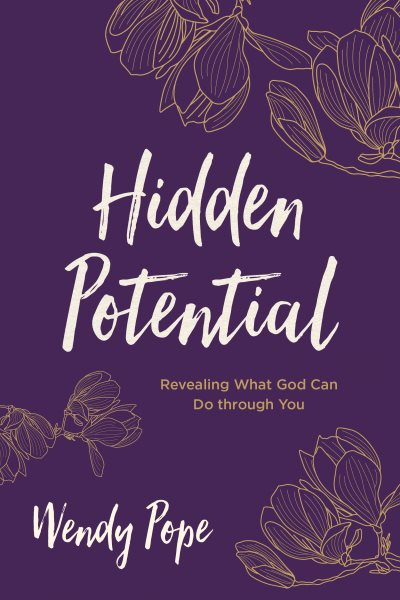 Hidden Potential: Revealing What God Can Do through You cover
