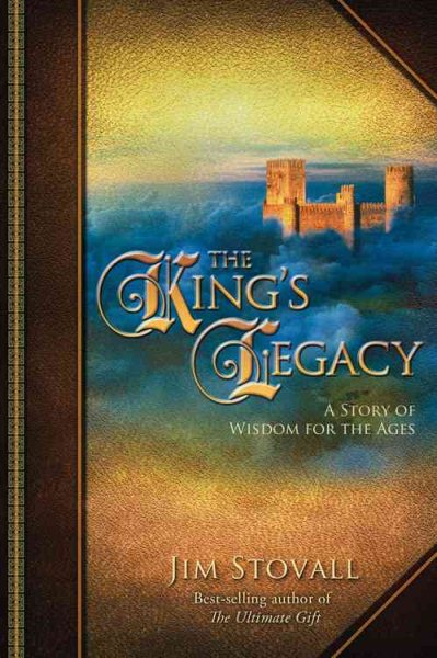 The King's Legacy: A Story of Wisdom for the Ages cover