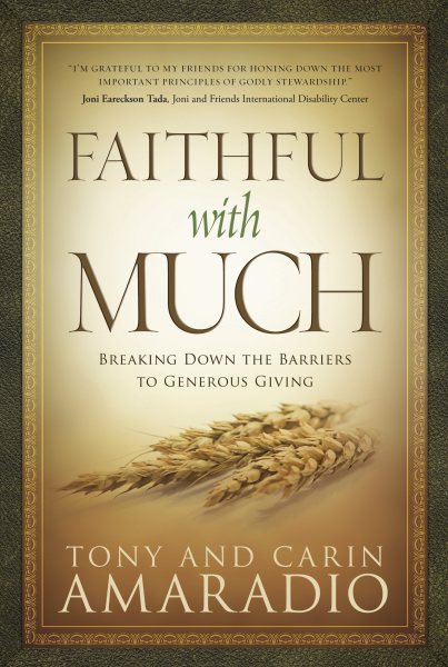 Faithful with Much: Breaking Down the Barriers to Generous Giving cover