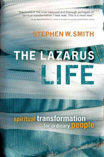 The Lazarus Life: Spiritual Transformation for Ordinary People cover