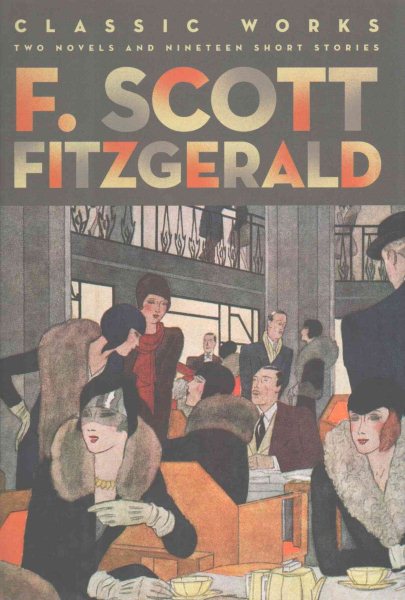 F. Scott Fitzgerald: Classic Works cover