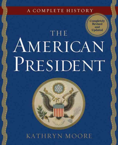 The American President: A Complete History cover