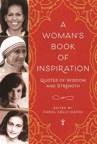 A Woman's Book of Inspiration: Quotes of Wisdom and Strength cover