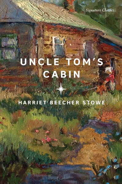Uncle Tom's Cabin (Signature Classics)