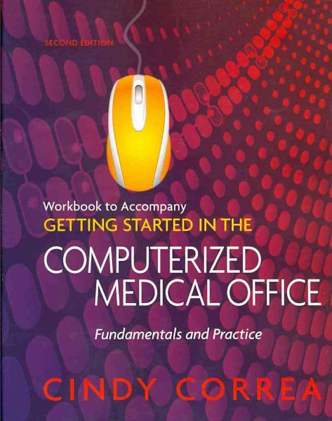 Workbook for Correa's Getting Started in the Computerized Medical Office cover