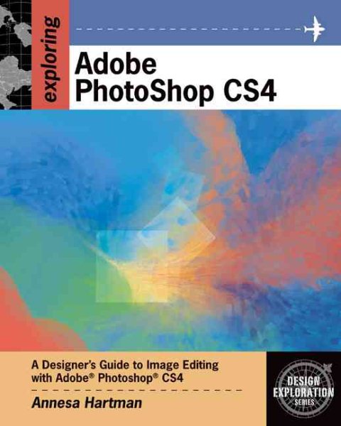 Exploring Adobe Photoshop CS4 (Adobe Creative Suite) cover