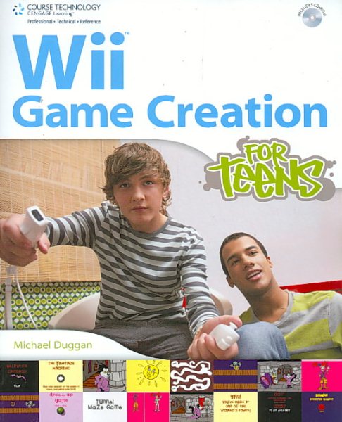 Wii Game Creation for Teens (For Teens (Course Technology)) cover