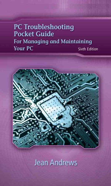 PC Troubleshooting Pocket Guide for Andrews' A+ Guide to Managing & Maintaining Your PC (Jean Andrews) cover