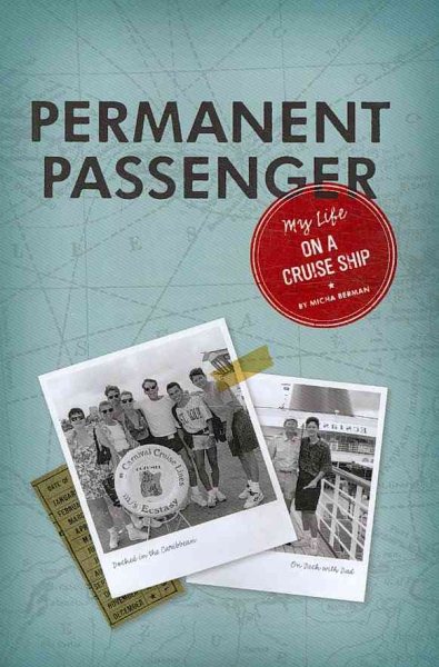 Permanent Passenger: My Life on a Cruise Ship cover