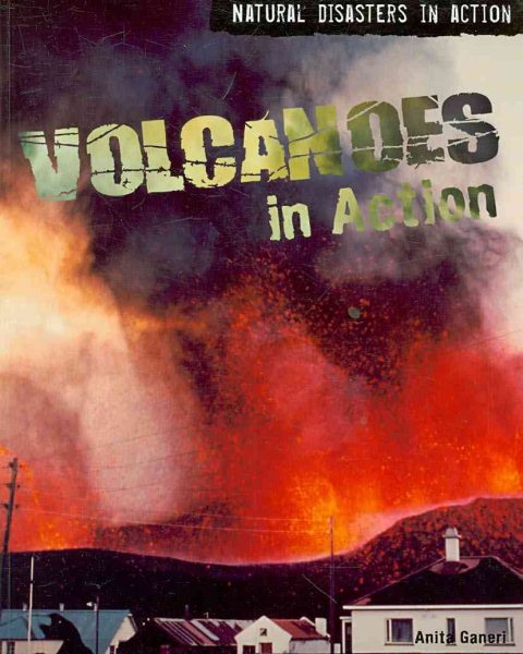 Volcanoes in Action (Natural Disasters in Action) cover