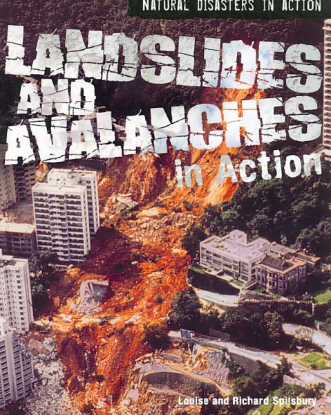 Landslides and Avalanches in Action (Natural Disasters in Action) cover