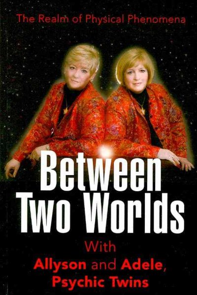 Between Two Worlds: The Realm of Physical Phenomena cover