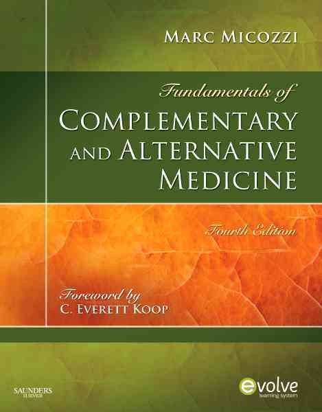 Fundamentals of Complementary and Alternative Medicine (Fundamentals of Complementary and Integrative Medicine) cover