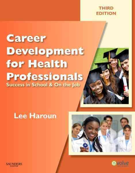 Career Development for Health Professionals: Success in School & on the Job cover