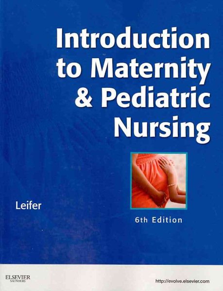 Introduction to Maternity & Pediatric Nursing, 6e cover