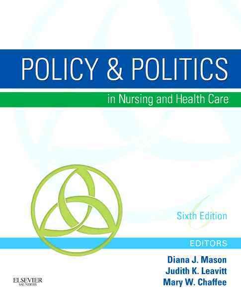 Policy & Politics in Nursing and Health Care, 6th Edition cover