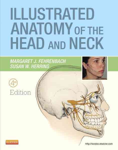Illustrated Anatomy of the Head and Neck, 4th Edition cover