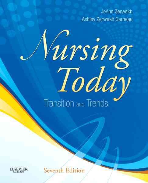 Nursing Today: Transition and Trends, 7e cover